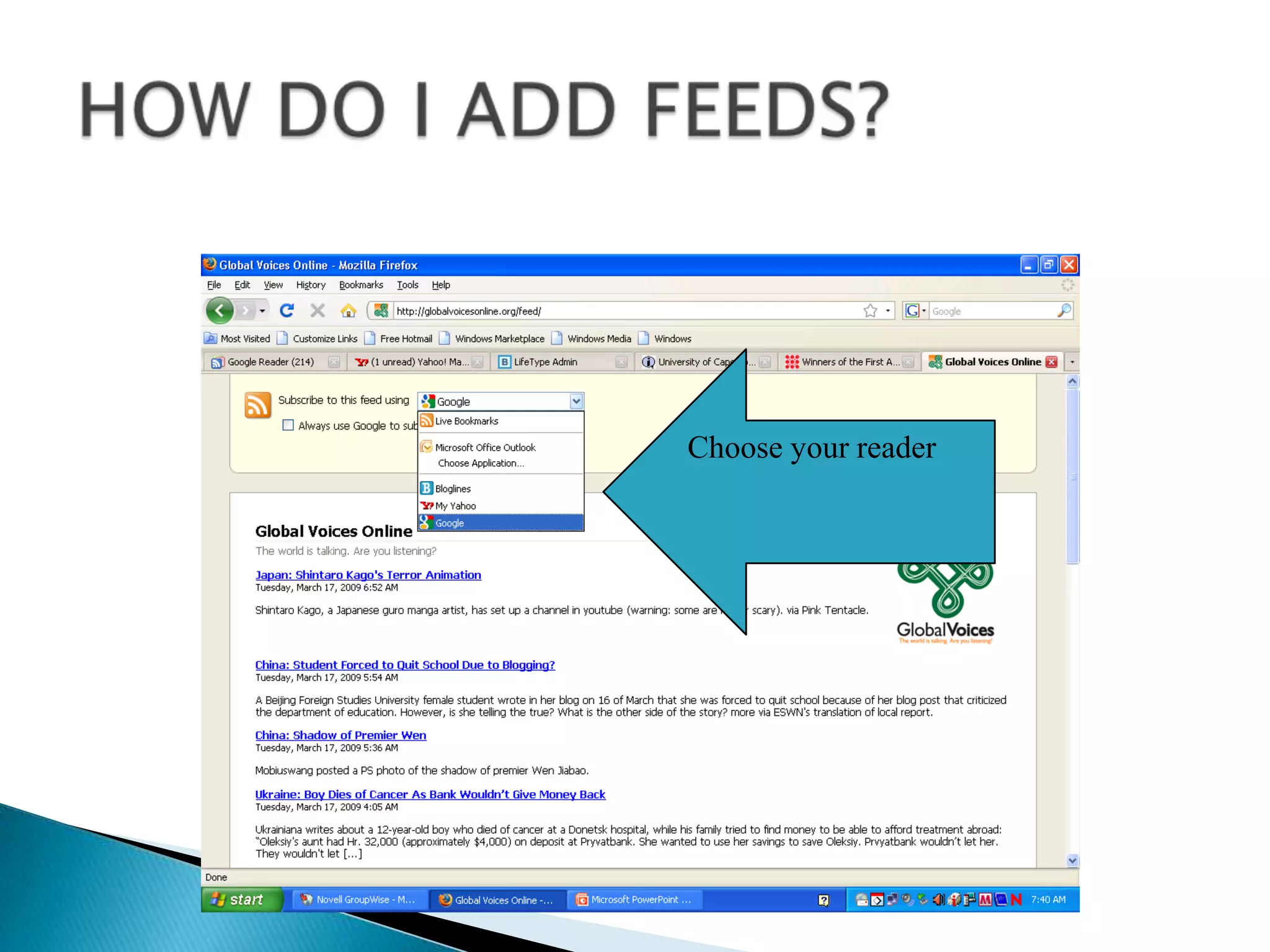 HOW DO I ADD FEEDS?Choose your reader