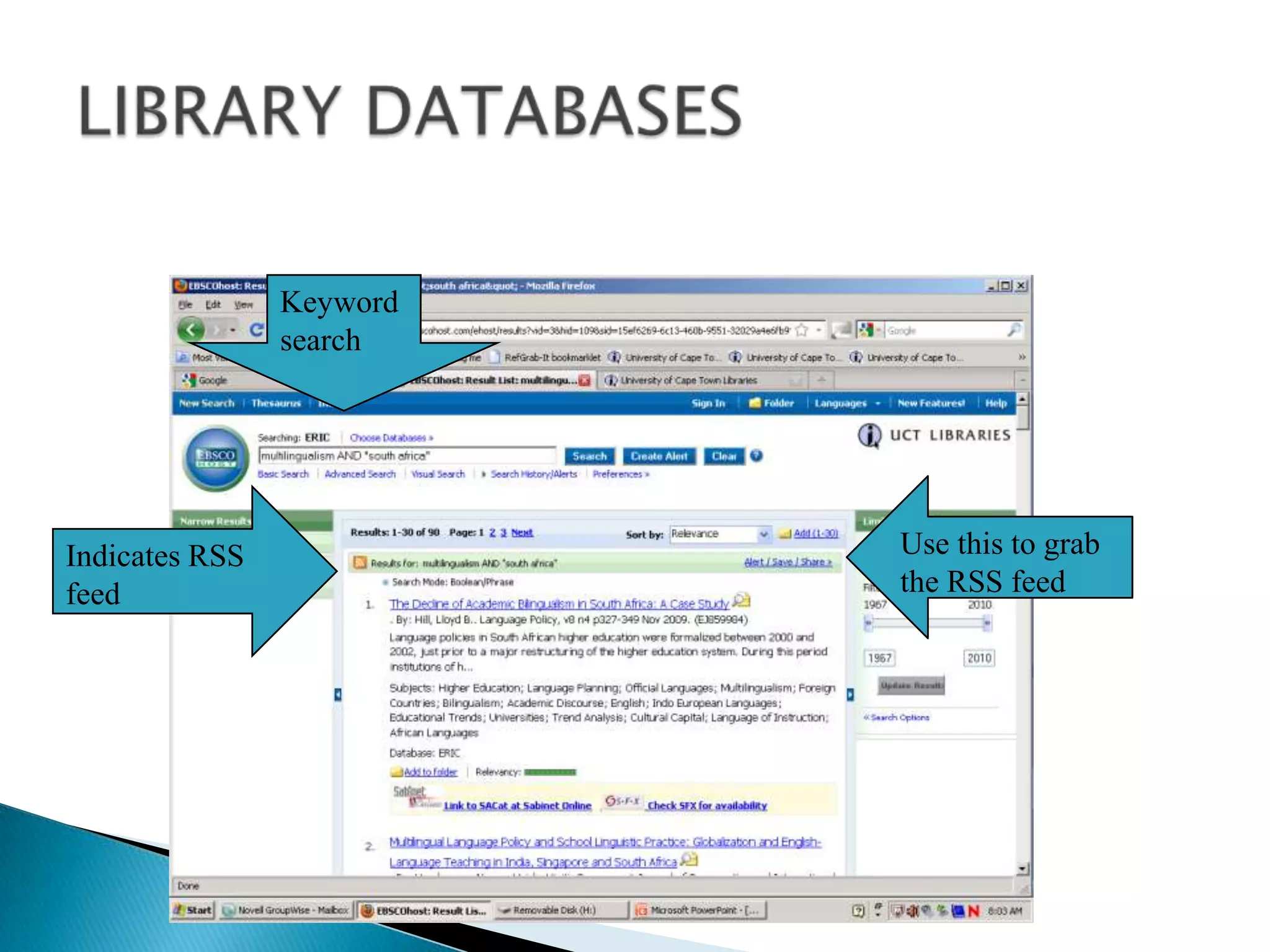 LIBRARY DATABASESKeyword searchUse this to grab the RSS feedIndicates RSS feed
