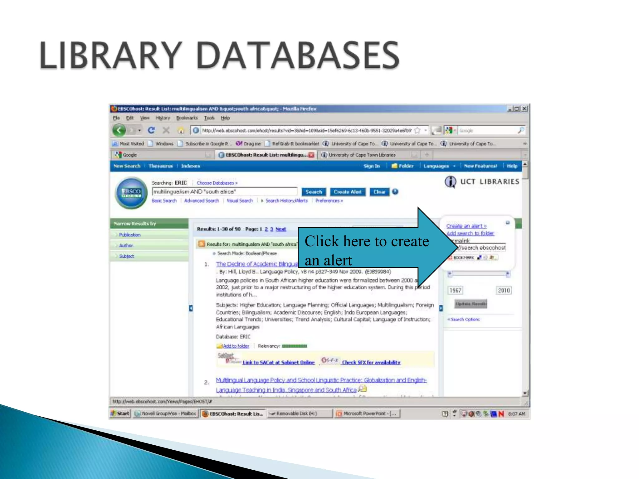 LIBRARY DATABASESClick here to create an alert