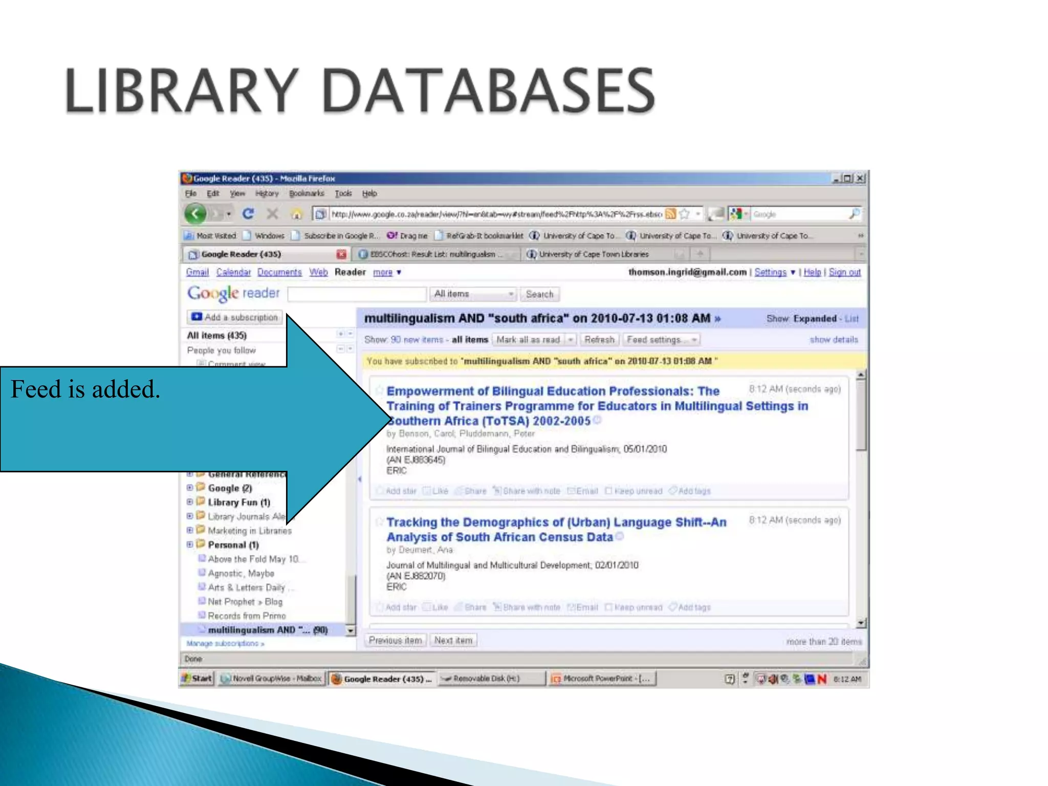 LIBRARY DATABASESFeed is added.   