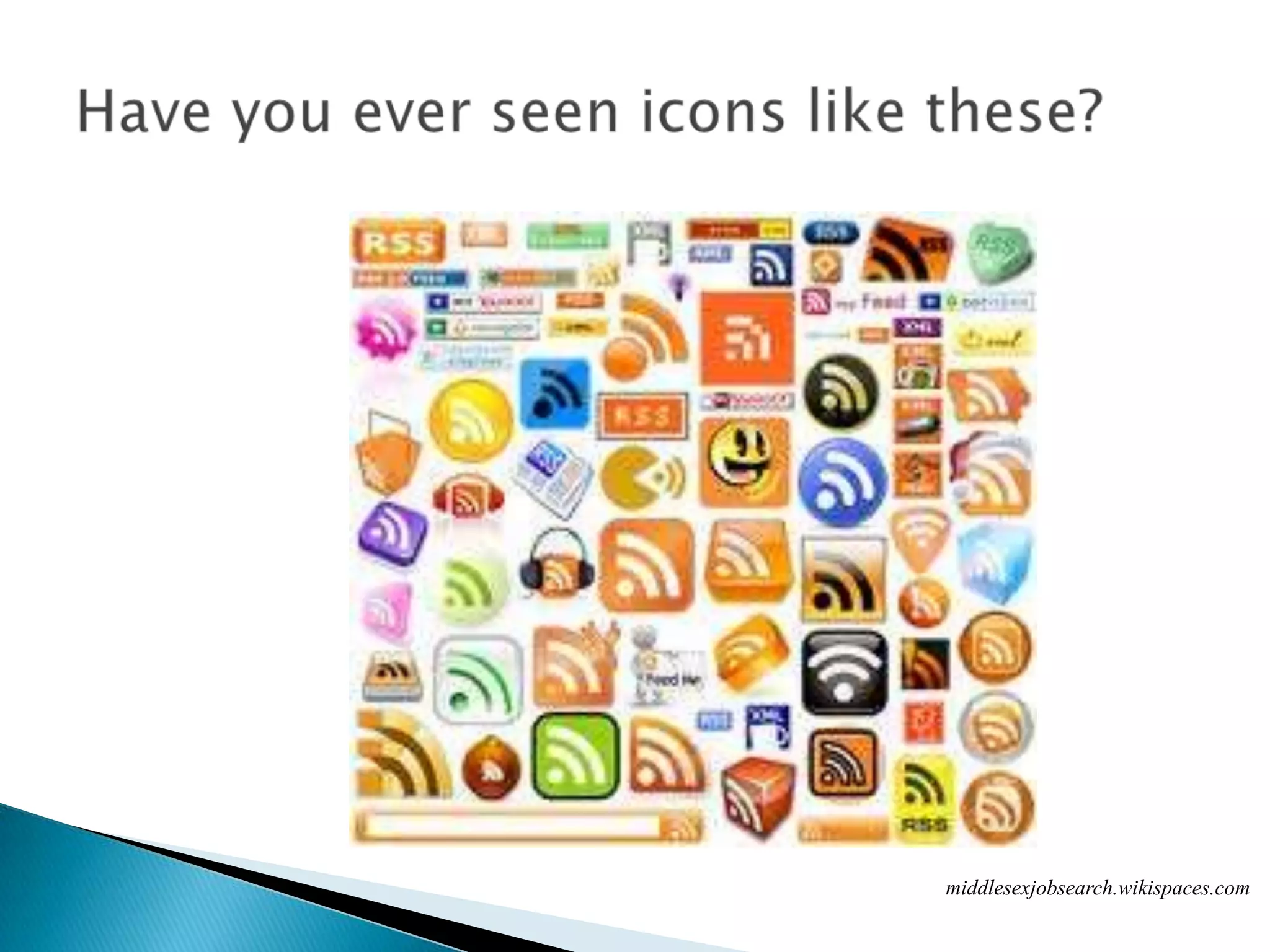 Have you ever seen icons like these?middlesexjobsearch.wikispaces.com