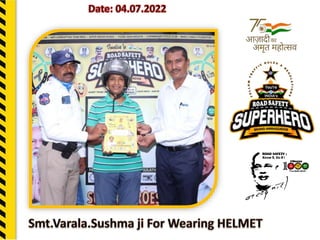 Mission1000Days Non-Stop Road Safety Awareness  ~ 200 Days Celebrations On 19.07.2022