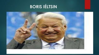 BORIS IÉLTSIN

 