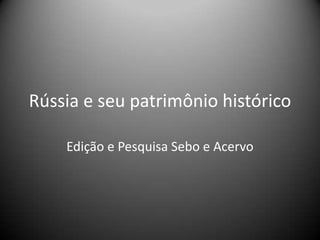 Rússia e seu patrimônio histórico  Edição e Pesquisa Sebo e Acervo 