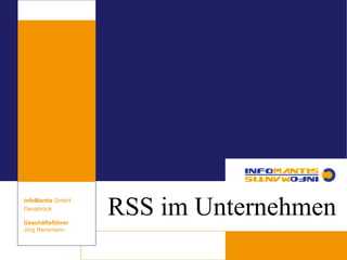 RSS im Unternehmen info Mantis  GmbH Osnabrück Geschäftsführer Jörg Rensmann 
