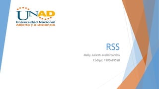 RSS
Mally Julieth avello barrios
Código: 1105689590