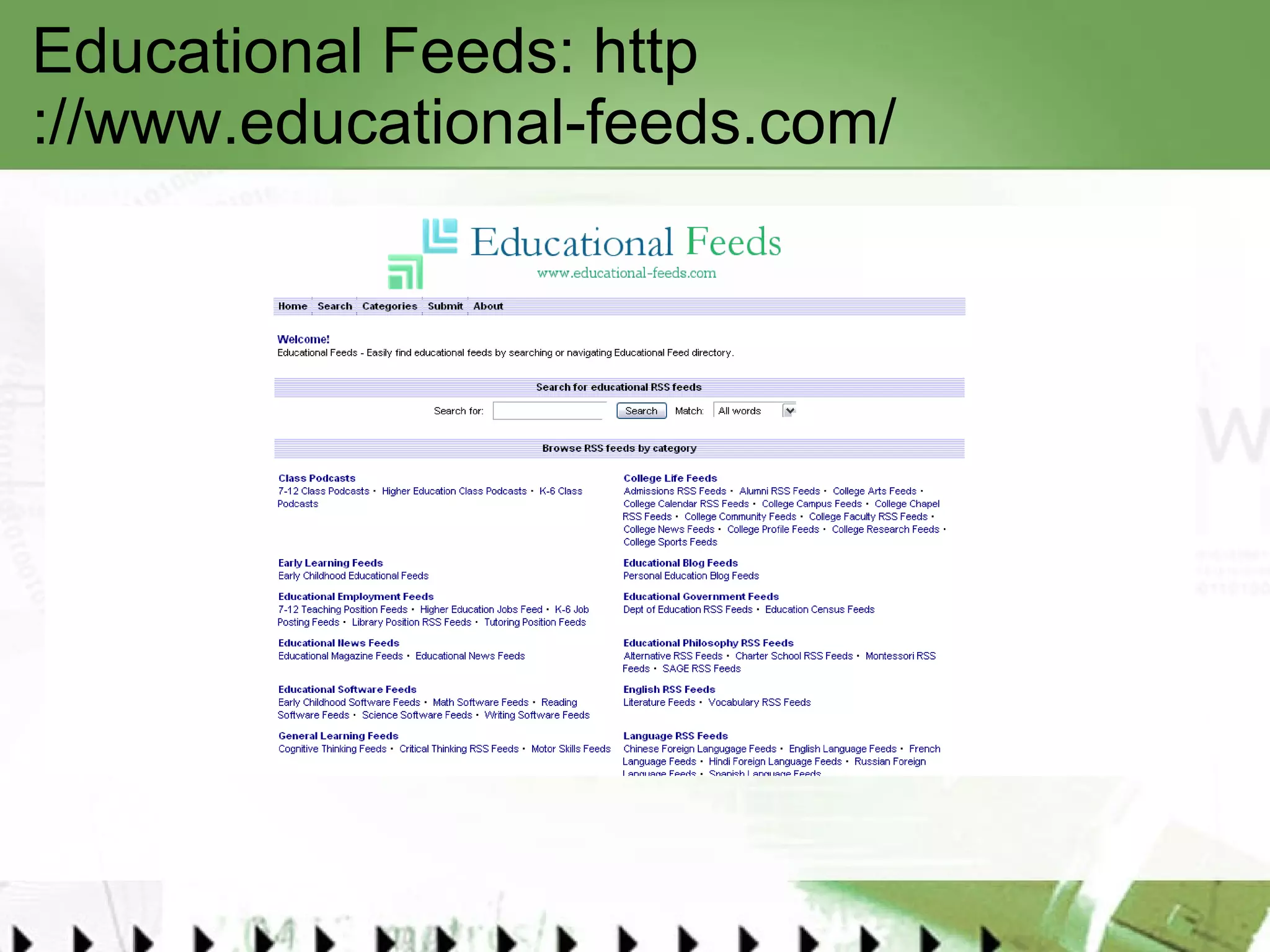 Educational Feeds:  http ://www.educational-feeds.com/   
