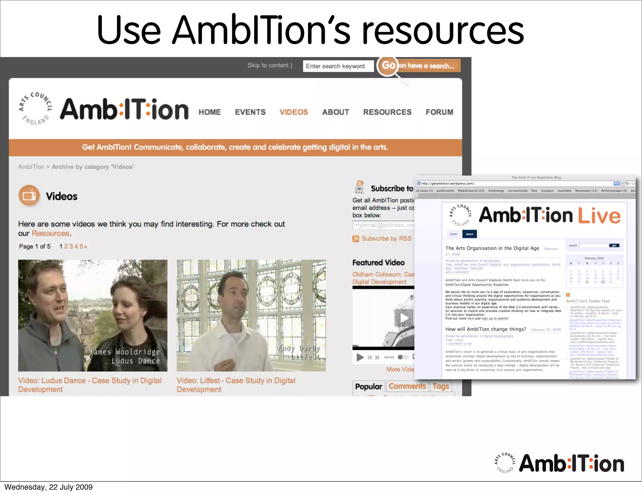 Use AmbITion’s resources




Wednesday, 22 July 2009
 
