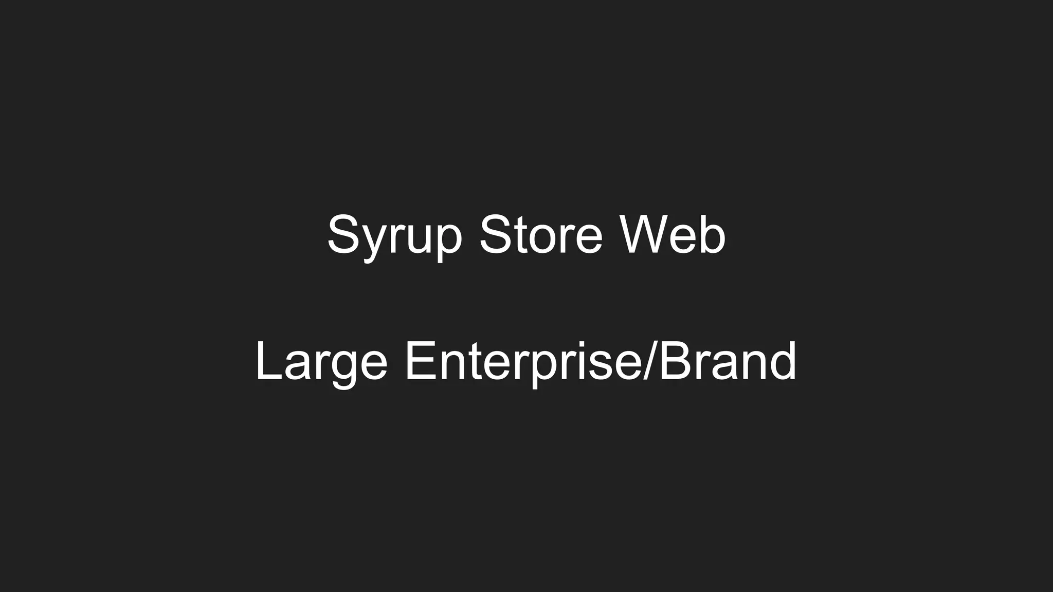 Syrup Store App for SMB
 