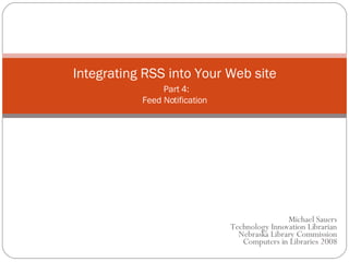 Integrating RSS Into Your Web Site (NLA/NEMA 2008)