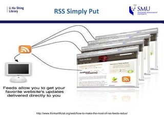 RSS Simply Put http://www.thinkartificial.org/web/how-to-make-the-most-of-rss-feeds-redux/ 