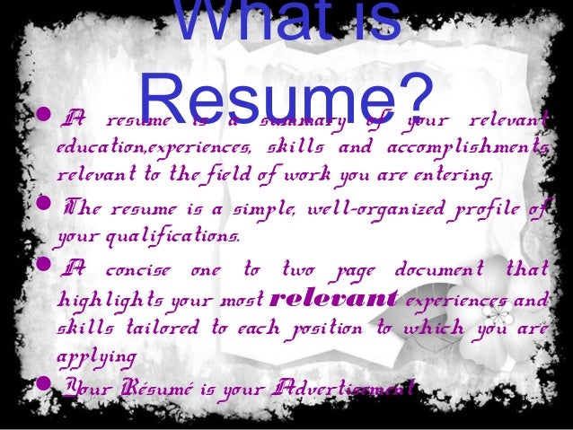what is resume purpose and objective of resume and type of resume what is the purpose of a resumes