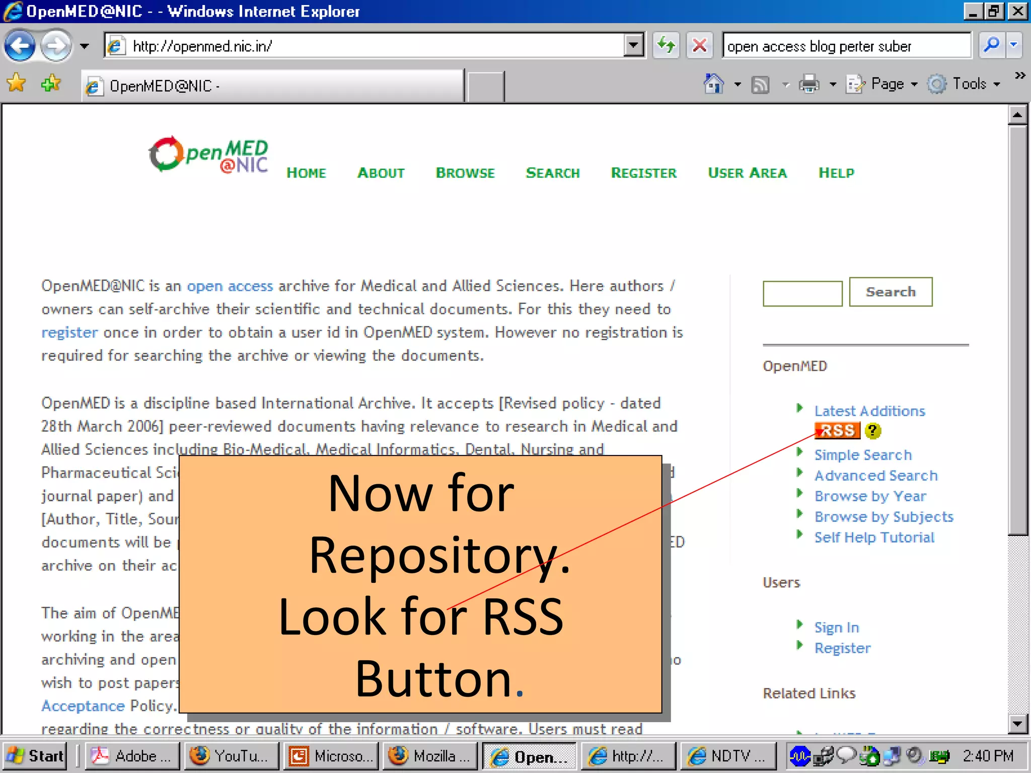 Now for Repository. Look for RSS Button . 