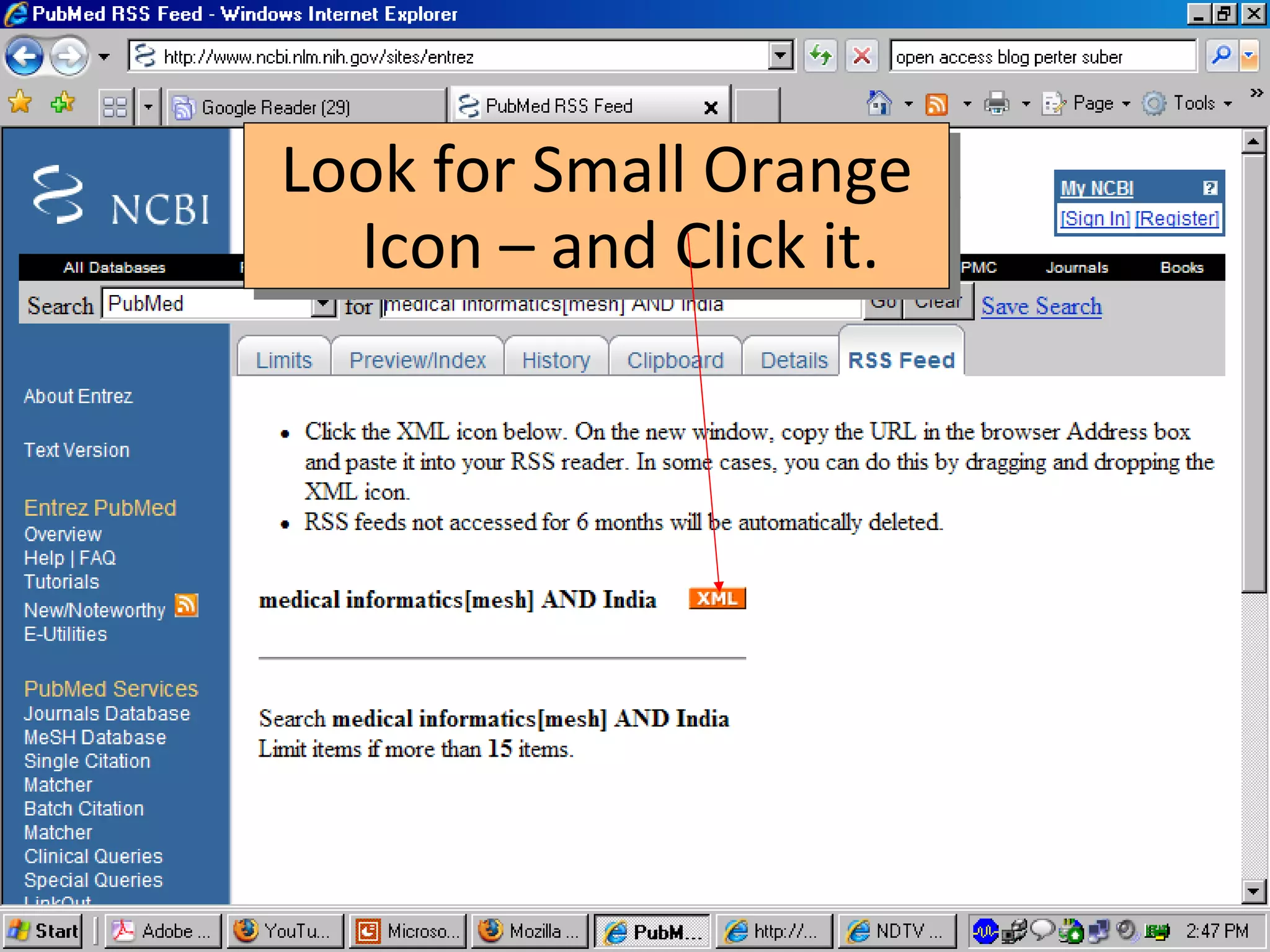 Look for Small Orange Icon – and Click it. 
