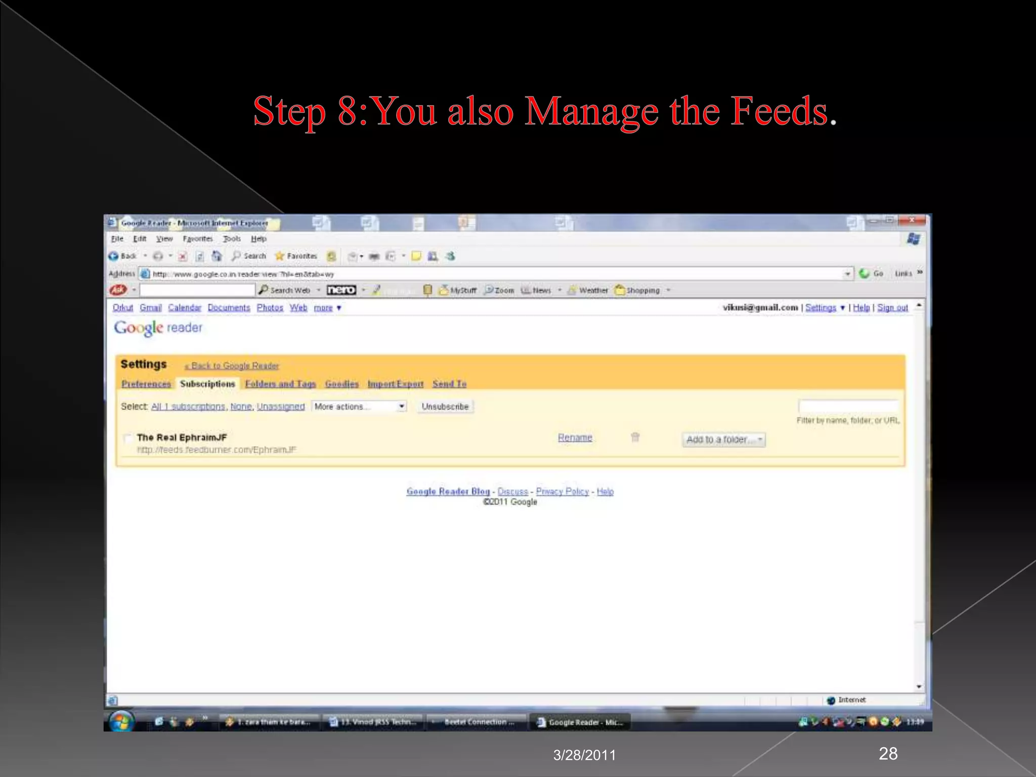 Step 1: Open the Google Reader.3/24/201121