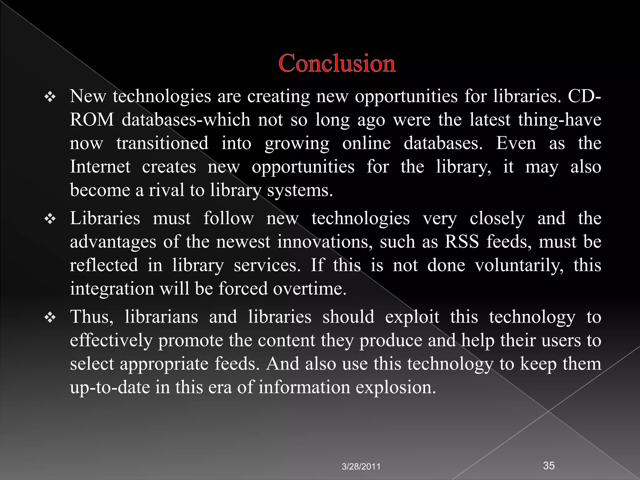 Step 8:You also Manage the Feeds.3/24/201128