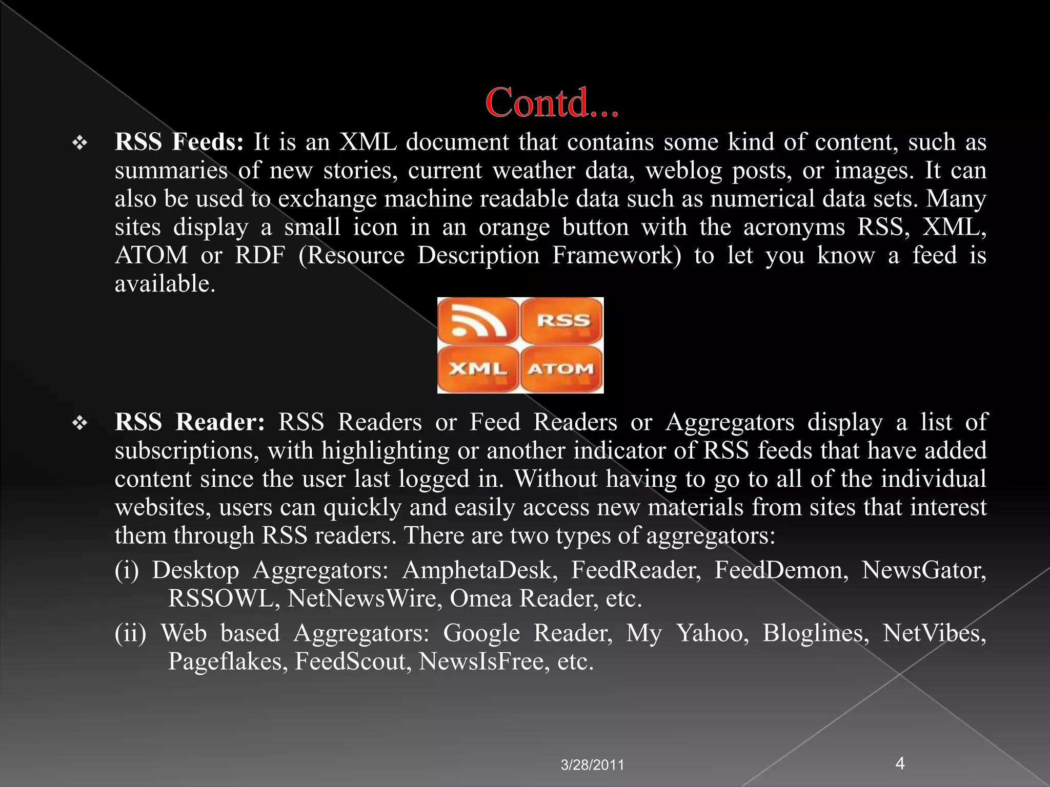 Librarians need tools to:	- To find the relevant, pin-pointed and up-to-date information quickly.	- To provide the relevant information quickly.	- To save the time of the user, who regularly use the web.RSS technology is one of the tools that libraries can use to simplify the process of finding and providing information. 3/24/20112