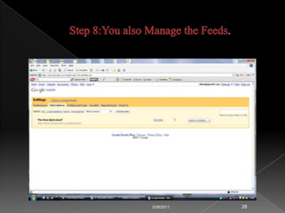 Step 1: Open the Google Reader.3/24/201121
