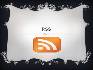 RSS 
 