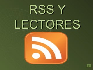 RSS Y LECTORES 