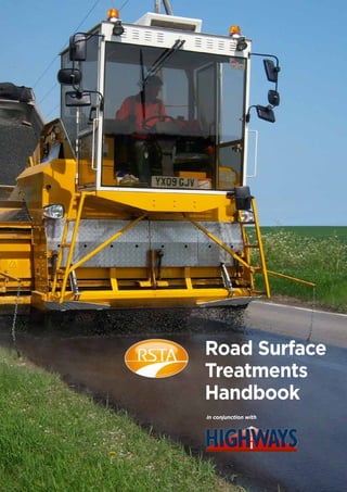 Road Surface
Treatments
Handbook
in conjunction with
 