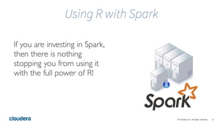 11© Cloudera, Inc. All rights reserved.
 