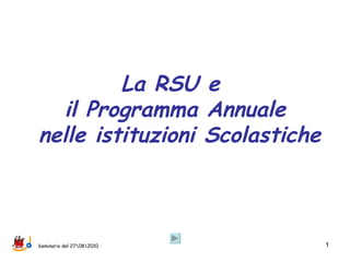 La RSU e  il Programma Annuale nelle istituzioni Scolastiche Seminario del 278010 