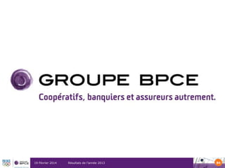 19 Février 2014

Résultats de l’année 2013

84

 