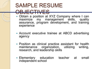 Sample resume objectives
 Customer service management where my
experience can be utilized to improve customer
satisfactio...