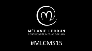 #MLCMS15
 