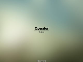 Operator
???
 