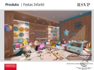 Produto | Festas Infantil 
PERSPECTIVA ILUSTRADA, IMAGEM PRELIMINAR 
 