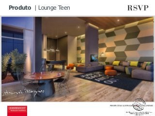 Produto | Lounge Teen 
PERSPECTIVA ILUSTRADA, IMAGEM PRELIMINAR 
 