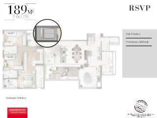 Ilustração Artística 
Hall Privativo 
Fechadura codificada 
a 
 