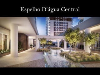 Ed. Berrini 500 
Ed. Bolsa de 
Imóveis 
Ed. Mapfre 
Ed. Plaza 
Centenário 
Ed. Landmark 
Ed. Eco Berrini 
 