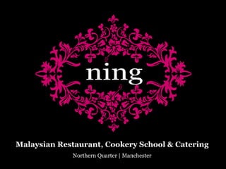 Malaysian Restaurant, Cookery School & Catering Northern Quarter | Manchester 