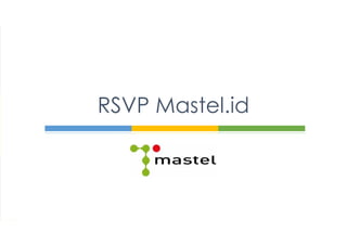 RSVP Mastel.id
 