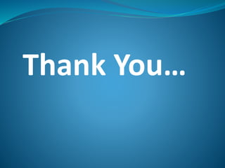 Thank You…
 