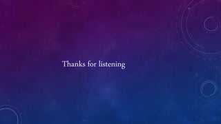 Thanks for listening
 