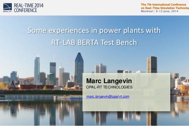 Opal Rt Rt14 Conference Experience In Power Plant With Rt Lab Berta