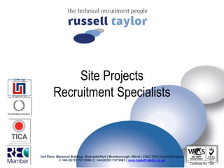 Site Projects
Recruitment Specialists

 