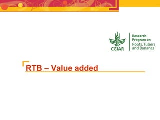 RTB - Presentation for Discussion with Donors and Partners - June 2013