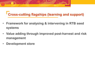 RTB - Presentation for Discussion with Donors and Partners - June 2013