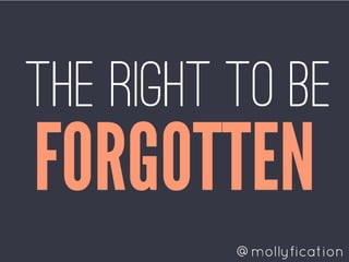 The Right to be Remembered
