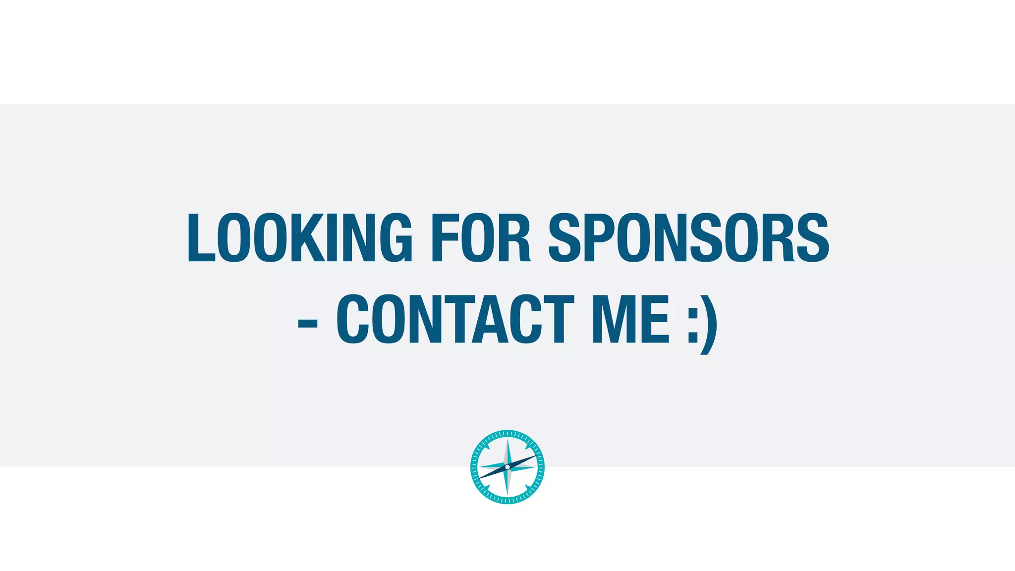 LOOKING FOR SPONSORS


- CONTACT ME :)
 