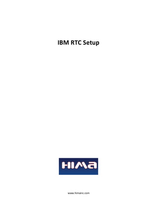 IBM RTC Setup

www.himainc.com

 