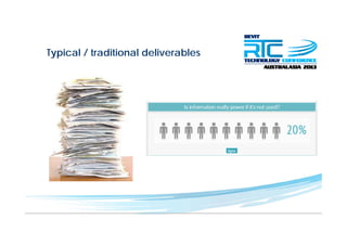 Typical / traditional deliverablesyp /
 