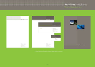 Real-TimeConsultants 
Real-TimeConsultants 
Please reply to: Real-Time Consultants Plc 
Real-Time Consultants International Ltd 
Head Office 
118-120 Warwick Street, Royal Leamington Spa, 
Warwickshire CV32 4QY England 
T: +44(0)1926 313133 F: +44(0)1926 422165 
Bristol Office 
Matthew House, 22-28 Colston St, 
Bristol BS1 5AE England 
T: +44(0)117 9171500 F: +44(0)117 9171501 
W: www.rtc.co.uk E: mail@rtc.co.uk 
Registered in England No. 2482388 
Head Office 
118-120 Warwick Street, Royal Leamington Spa, 
Warwickshire CV32 4QY England 
T: +44(0)1926 313133 F: +44(0)1926 422165 
Bristol Office 
Matthew House, 22-28 Colston St, 
Bristol BS1 5AE England 
T: +44(0)117 9171500 F: +44(0)117 9171501 
W: www.rtc.co.uk E: mail@rtc.co.uk 
Registered in England No. 2587032 
Please reply to: 
Real-TimeConsultants 
Real-TimeConsultants 
Real-Time Consultants Plc 
Head Office 
118-120 Warwick Street, Royal Leamington Spa, 
Warwickshire CV32 4QY England 
T: +44(0)1926 313133 F: +44(0)1926 422165 
Bristol Office 
Matthew House, 22-28 Colston St, 
Bristol BS1 5AE England 
T: +44(0)117 9171500 F: +44(0)117 9171501 
W: www.rtc.co.uk E: mail@rtc.co.uk 
with compliments Please reply to: 
Real-TimeConsultants 
Trish Cave 
Marketing Director 
E: trish@realimages.co.uk 
M: 00000 000000 
Real-TimeConsultants 
Brand Guidelines 
Printed stationery examples showng repeat pattern treatment 
:: 9 :: 
 