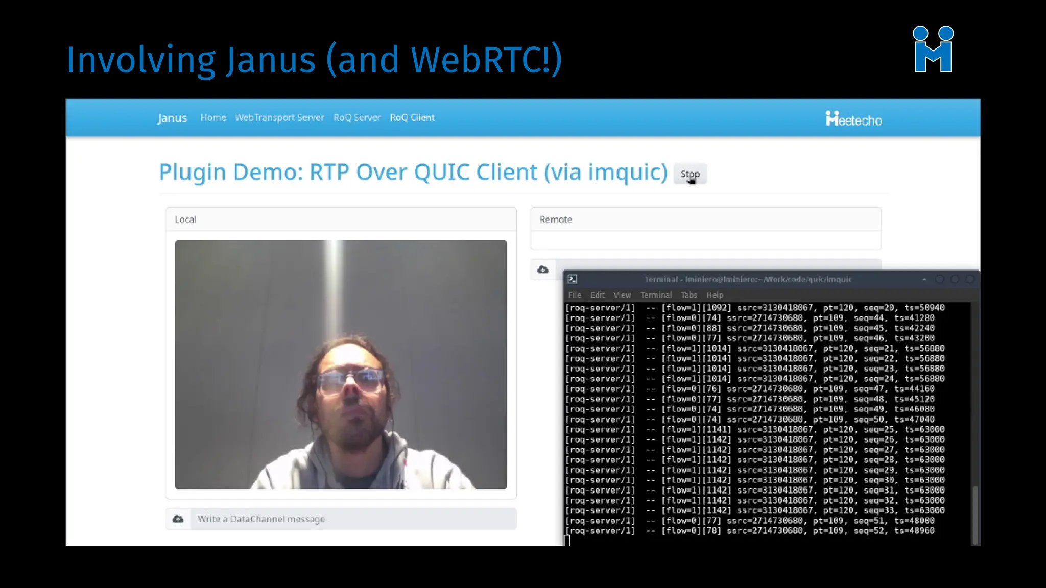 Involving Janus (and WebRTC!)
 