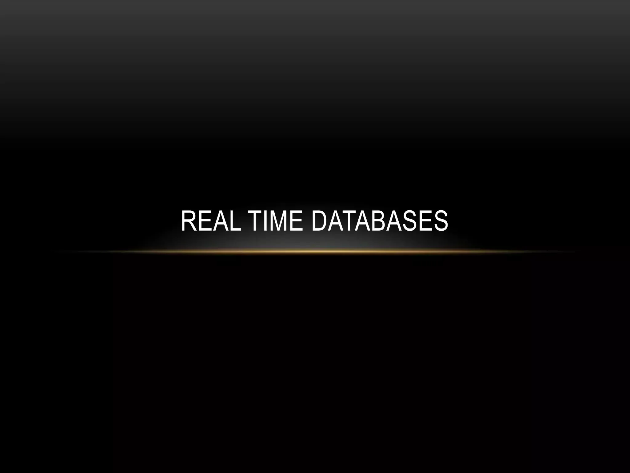 Real Time databases